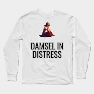 Princess Damsel in Distress Long Sleeve T-Shirt